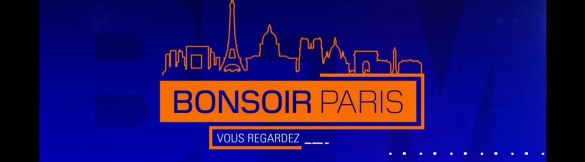 Bonsoir Paris BFM TV